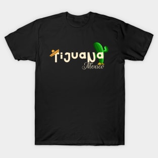 Tijuana Mexico cactus T-Shirt